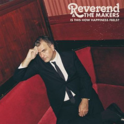 Виниловая пластинка Reverend And The Makers - Is This How Happiness Feels?