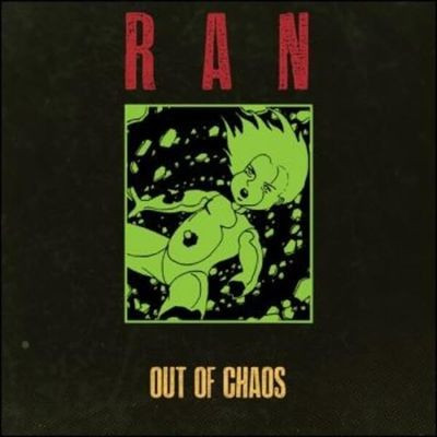 Виниловая пластинка Ran - Out Of Chaos