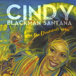 Виниловая пластинка Santana Cindy Blackman - Give The Drummer Some