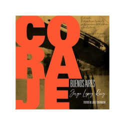 Виниловая пластинка Jorge Lopez Ruiz - Coraje Buenos Aires