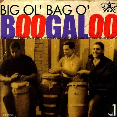 Виниловая пластинка Various Artists - Big Ol' Bag Of Boogaloo Vol. 1