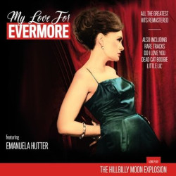 Виниловая пластинка Hillbilly Moon Explosion The - My Love For Evermore