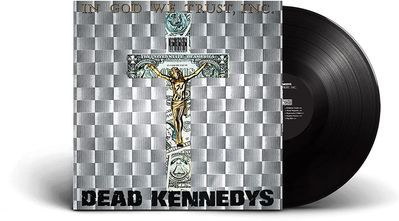 Виниловая пластинка Dead Kennedys - In God We Trust