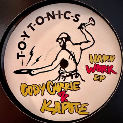 Виниловая пластинка Cody Currie &amp; Kapote - Hard Work Ep