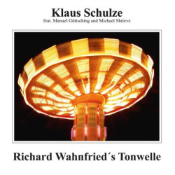 Виниловая пластинка Klaus Schulze - Richard Wahnfried's Tonwelle