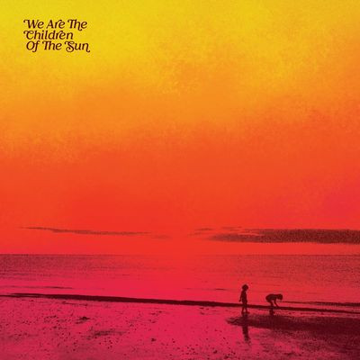 Виниловая пластинка Various Artists - We Are The Children Of The Sun
