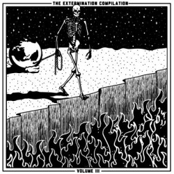 Виниловая пластинка Various Artists - The Extermination Compilation: Volume Iii