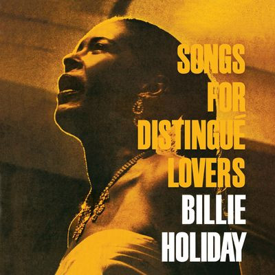 Виниловая пластинка Billie Holiday - Songs For Distingue Lovers & 2