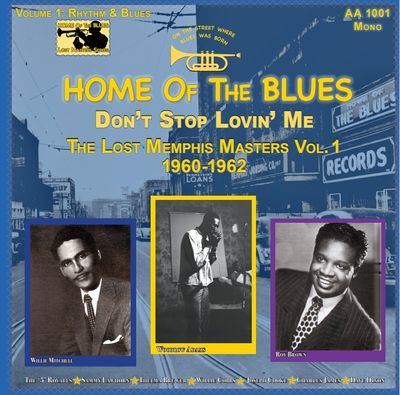 Виниловая пластинка Various Artists - Home of the Blues: Don't Stop Lovin' Me The Lost Memphis Masters Vol. 1 1960 - 1962
