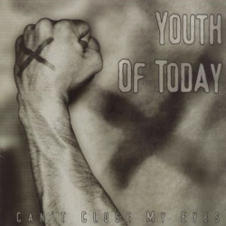 Виниловая пластинка YouthOfToday - Can'TCloseMyEyes