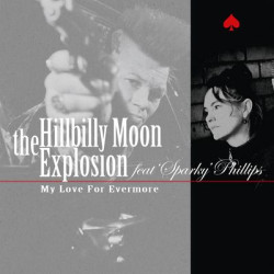 Виниловая пластинка Hillbilly Moon Feat Sparky Ph - My Love For Evermore