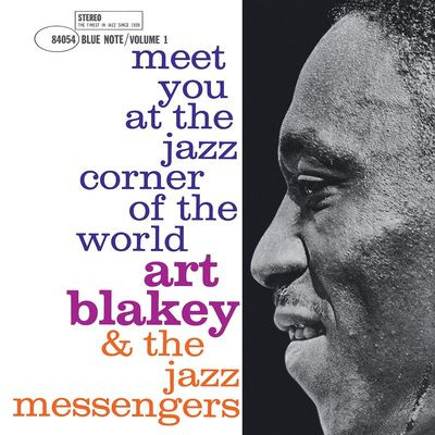 Виниловая пластинка Art Blakey & The Jazz Messengers - Meet You At The Jazz Corner Of The World, Vol. 1
