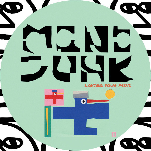 Виниловая пластинка Mono Junk - Loving Your Mind