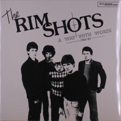 Виниловая пластинка The Rimshots - A Way With Words (1980-1983)