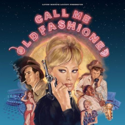 Виниловая пластинка Various Artists - Call Me Old Fashioned