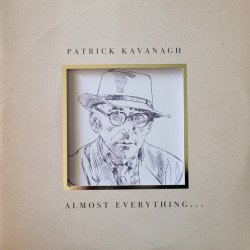 Виниловая пластинка Patrick Kavanagh - Almost Everything...