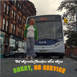 Виниловая пластинка Dj Marcelle/Another Nice Mess - Sorry, No Service