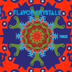 Виниловая пластинка Flavor Crystals - Three