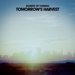 Виниловая пластинка Boards Of Canada - Tomorrow'S Harvest