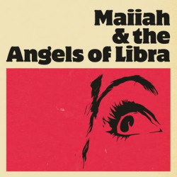 Виниловая пластинка Maiiah &amp; The Angels Of Libra - Maiiah &amp; The Angels Of Libra