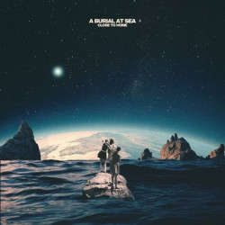 Виниловая пластинка A Burial At Sea - Close To Home