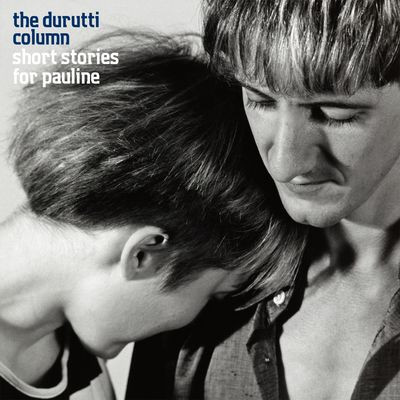 Виниловая пластинка Durutti Column - Short Stories For Pauline