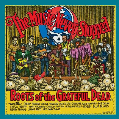 Виниловая пластинка Various Artists - The Music Never Stopped: The Roots of the Grateful Dead