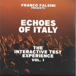 Виниловая пластинка Various Artists - Franco Falsini presents Echoes Of Italy - The Interactive Test Experience Vol.1