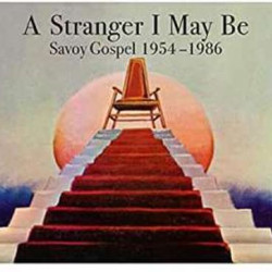 Виниловая пластинка Various - A Stranger I May Be - Savoy Go