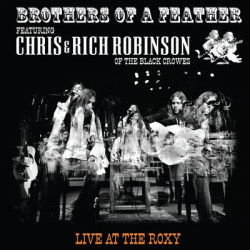 Виниловая пластинка Brothers Of A Feather - Live At The Roxy