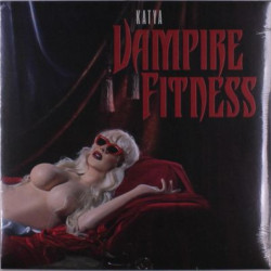 Виниловая пластинка Katya - Vampire Fitness