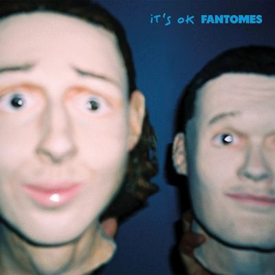 Fantomes - It'S Ok (LP)