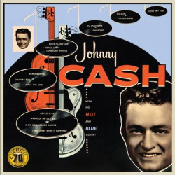 Виниловая пластинка Johnny Cash - With His Hot And Blue Guitar (Sun Records 70Th / Remastered 2022)