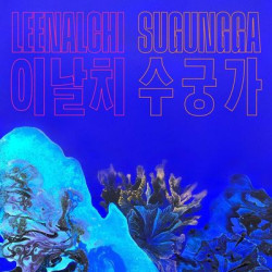 Виниловая пластинка Leenalchi - Sugungga (LP)