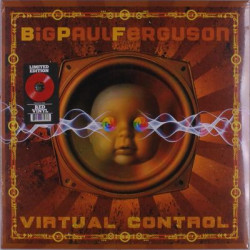 Виниловая пластинка Big Paul Ferguson - Virtual Control (Red Vinyl)