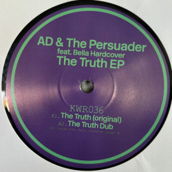 Виниловая пластинка Ad &amp; The Persuader Feat. Bella - The Truth Ep