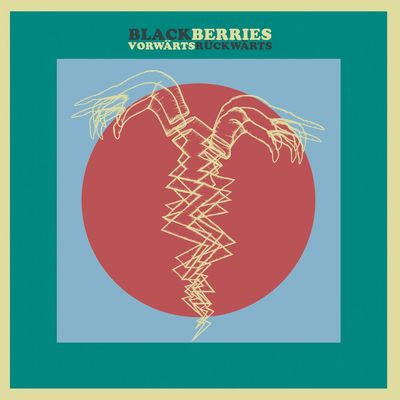 Виниловая пластинка Blackberries - Vorwärts Rückwärts