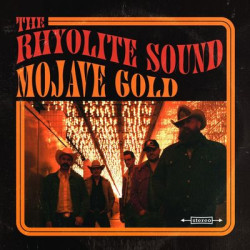 Виниловая пластинка Rhyolite Sound The - Mojave Gold