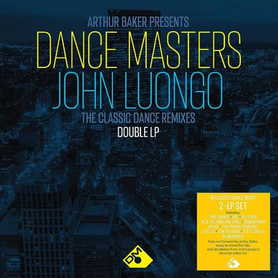 Виниловая пластинка Various - Arthur Baker presents Dance Masters-Joohn Luongo