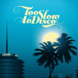 Виниловая пластинка Various Artists - Too Slow To Disco