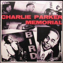Виниловая пластинка Charlie All Stars Parker's - Charlie Parker Memorial Vol1 (
