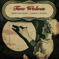 Виниловая пластинка Marry Waterson &amp; David A. Jaycock - Two Wolves