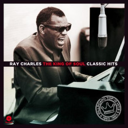 Виниловая пластинка Ray Charles - The King Of Soul. Classic Hits