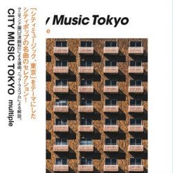 Виниловая пластинка Various Artists - City Music Tokyo - Multiple