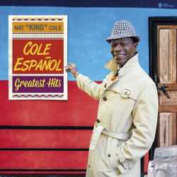 Виниловая пластинка Nat King Cole - Cole Espanol - Greatest Hits