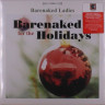 Виниловая пластинка Barenaked Ladies - Barenaked For The Holidays