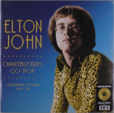 Виниловая пластинка Elton John - Chartbusters Go Pop - Legendary Covers ’69-’70