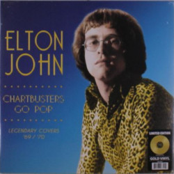 Виниловая пластинка Elton John - Chartbusters Go Pop - Legendary Covers ’69-’70