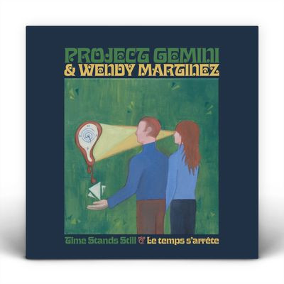 Виниловая пластинка Project Gemini & Wendy Martinez - Time Stands Still / Le Temps S'Arrete