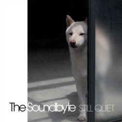 Виниловая пластинка The Soundbyte - Still Quiet
